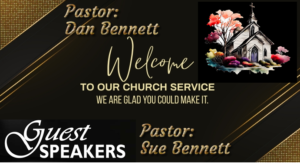 Sun am Jan 26/25  Pastors Dan & Sue Bennett