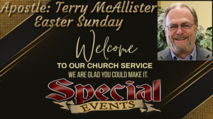 Easter Sunday AM, April 17, 2022  Apostle Terry McAllister   "It is Finished"